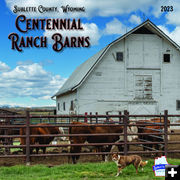 Centennial Ranch Calendar. Photo by Sublette Centennial Committee.